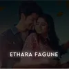 About Ethara Fagune Song